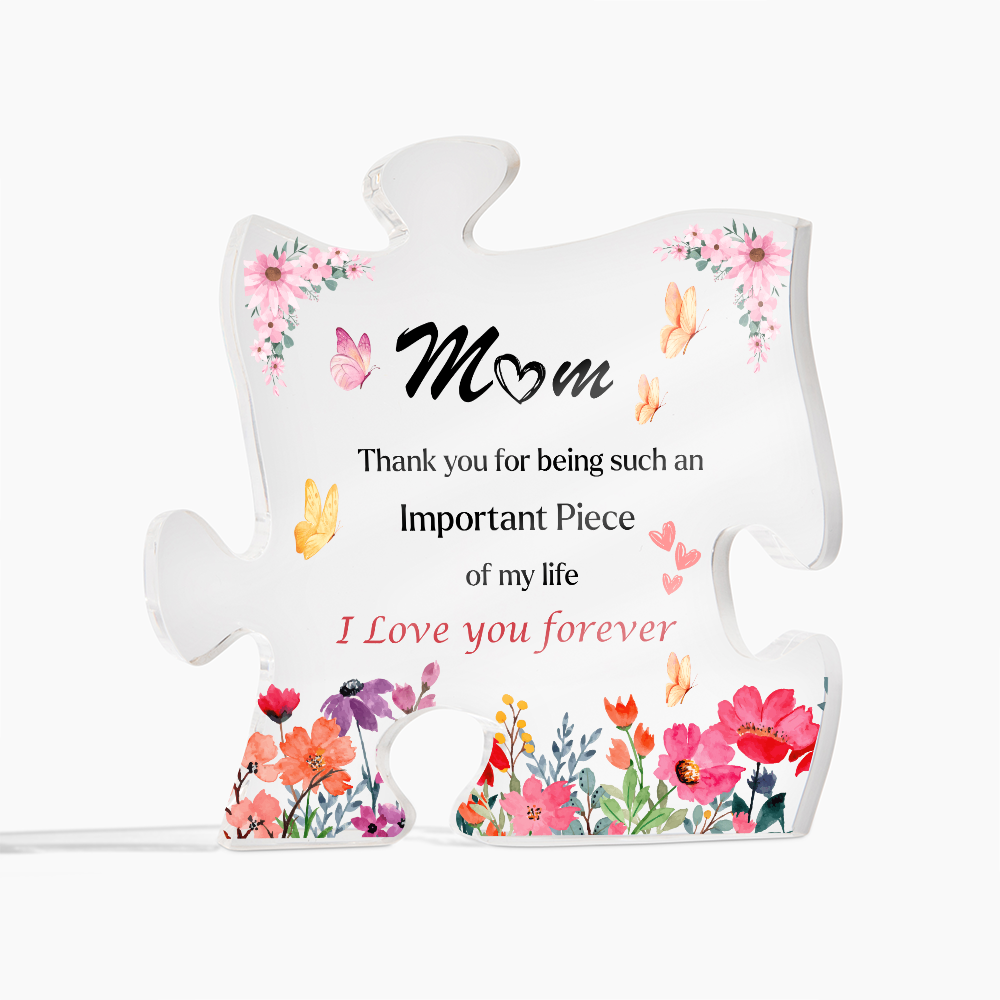 Mom Puzzle Piece Acrylic Sign – Sentimental Mother's Gift with Heartfelt Message