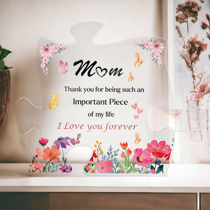 Mom Puzzle Piece Acrylic Sign – Sentimental Mother's Gift with Heartfelt Message