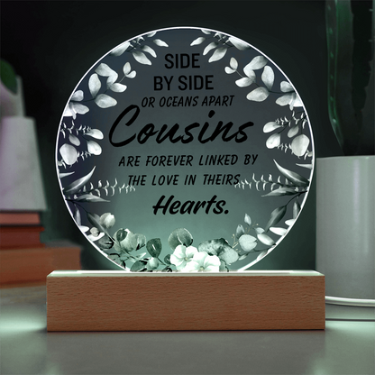 Side by Side or Oceans Apart Cousins Acrylic Plaque – Meaningful Cousin Gift
