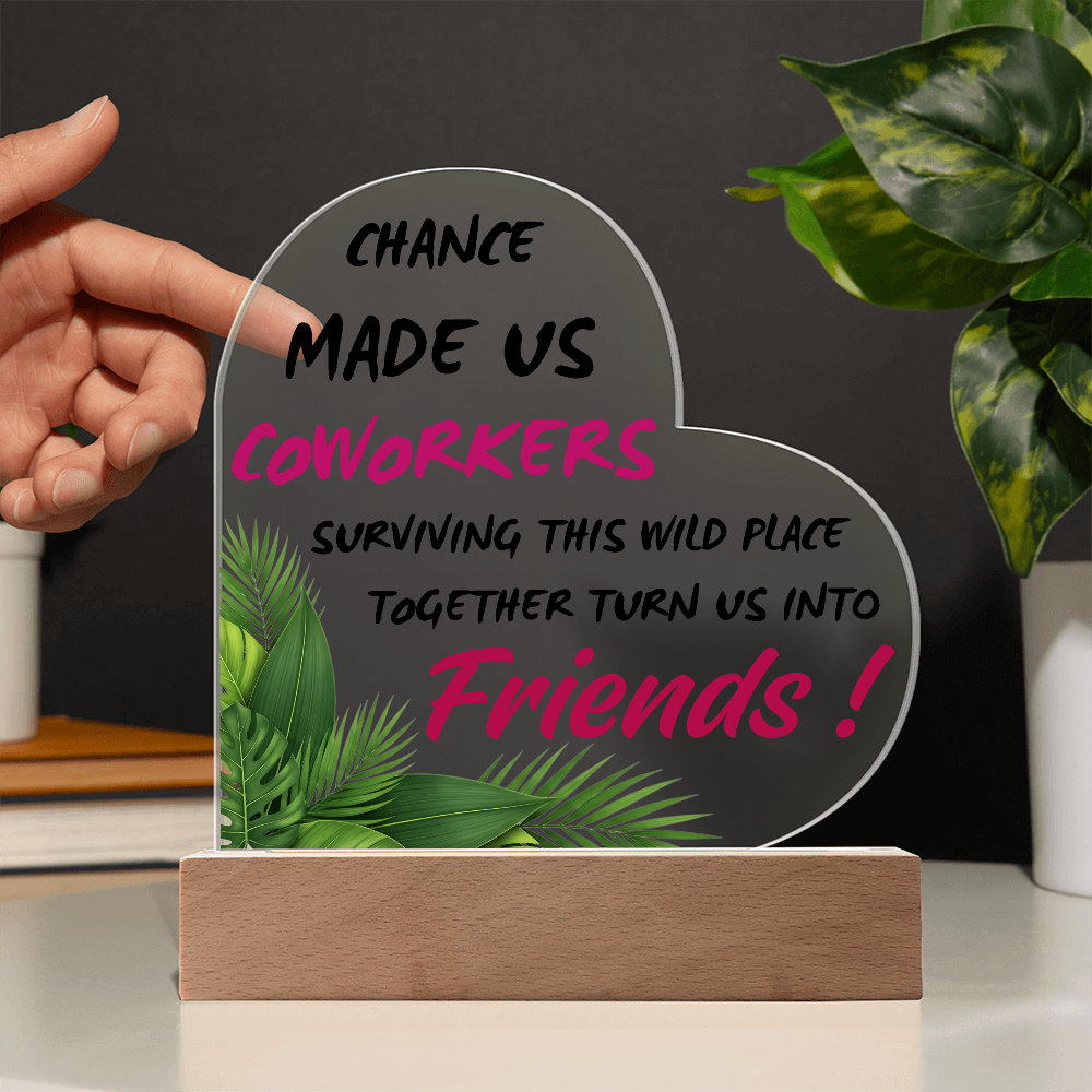 Coworker Friendship Heart Acrylic Plaque – Funny Office Gift for Work Friends