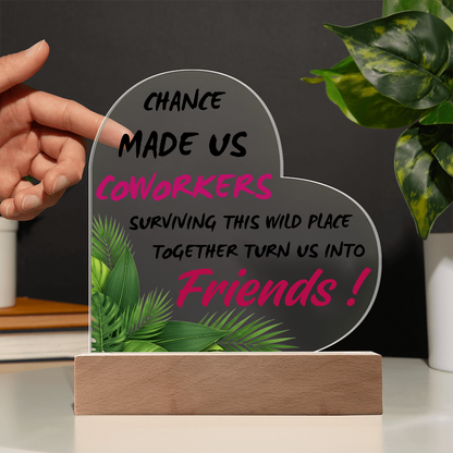 Coworker Friendship Heart Acrylic Plaque – Funny Office Gift for Work Friends