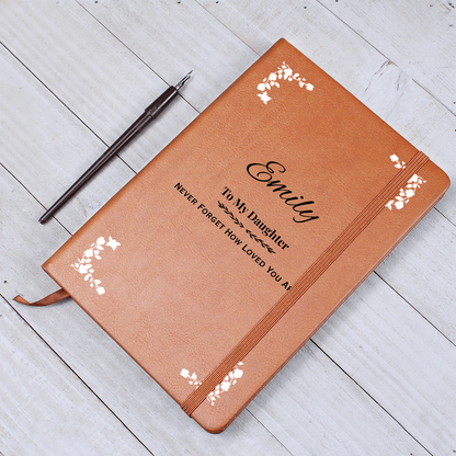 To My Daughter Inspirational Vegan Leather Journal – Personalized Gift Notebook
