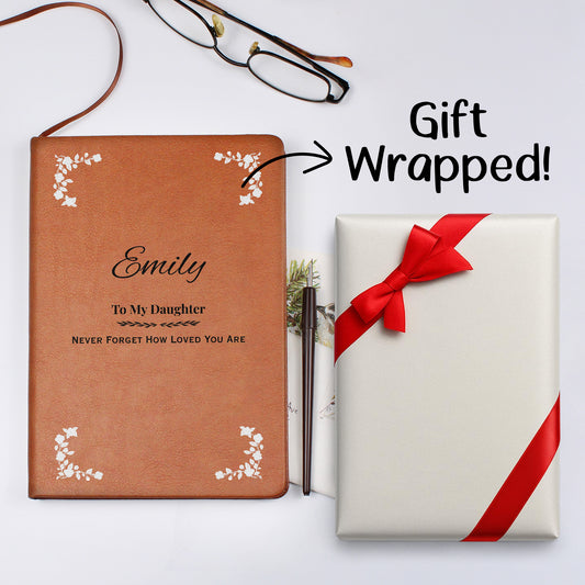 To My Daughter Inspirational Vegan Leather Journal – Personalized Gift Notebook